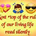 Most #top of the rules of our living life read silently