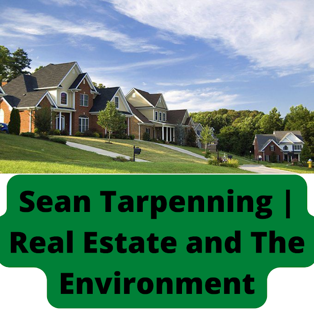 Sean Tarpenning | Real Estate and The Environment
