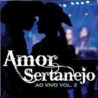 Amor Sertanejo Vol. 2 - Ao Vivo - 2009