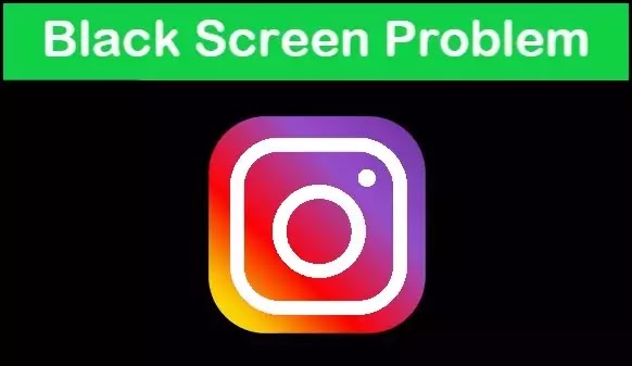 Instagram Black Screen Problem Solved
