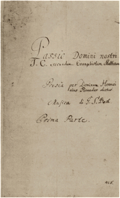 Title page of Bach's autograph score of the St Matthew Passion