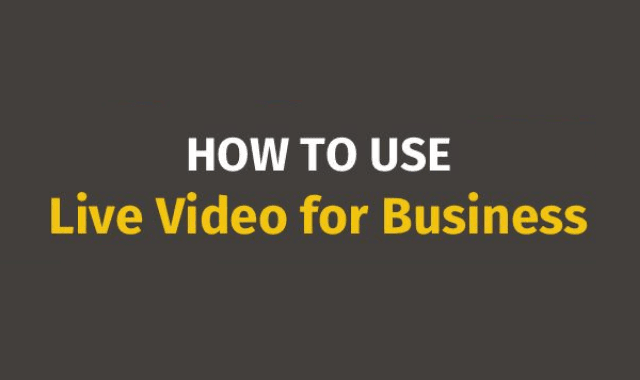 5 Ways How to Use Live Video For Business