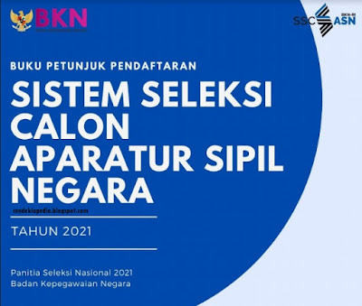 Buku Petunjuk Pendaftaran Sistem Seleksi Calon Aparatur Sipil Negara Tahun 2021