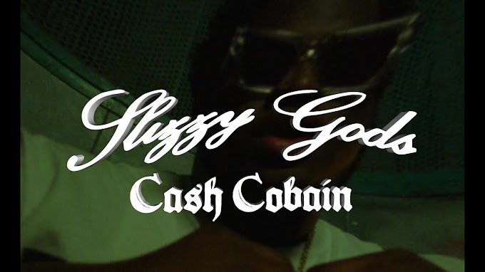 CASH COBAIN está de volta em atividade com o clipe "SLIZZY GODS"