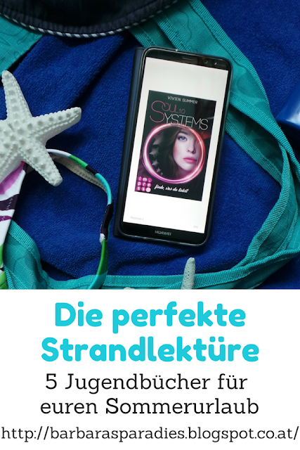 Die perfekte Strandlektüre: 5 Jugendbücher für euren Sommerurlaub - SoulSystems-Reihe von Vivien Summer