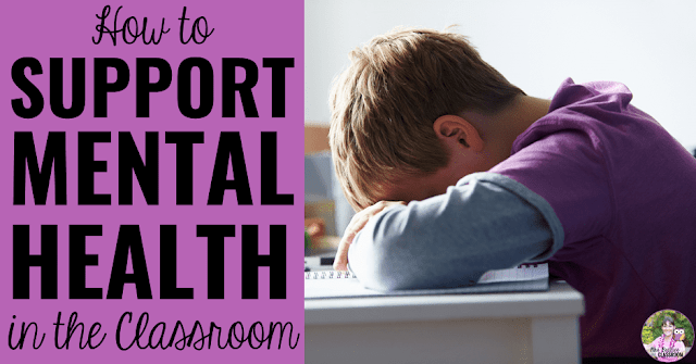 Sad child with text, "How to Support Mental Health in the Classroom."