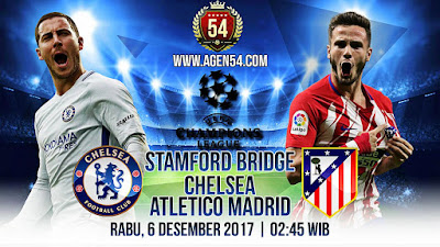 Prediksi Bola Jitu Chelsea vs Atletico Madrid 6 Desember 2017