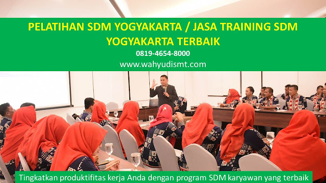    PELATIHAN SDM YOGYAKARTA di Danurejan  PELATIHAN SDM YOGYAKARTA di Gedongtengen (Gedong Tengen)  PELATIHAN SDM YOGYAKARTA di Gondokusuman  PELATIHAN SDM YOGYAKARTA di Gondomanan  PELATIHAN SDM YOGYAKARTA di Jetis  PELATIHAN SDM YOGYAKARTA di Kotagede  PELATIHAN SDM YOGYAKARTA di Kraton  PELATIHAN SDM YOGYAKARTA di Mantrijeron  PELATIHAN SDM YOGYAKARTA di Mergangsan  PELATIHAN SDM YOGYAKARTA di Ngampilan  PELATIHAN SDM YOGYAKARTA di Pakualaman  PELATIHAN SDM YOGYAKARTA di Tegalrejo  PELATIHAN SDM YOGYAKARTA di Umbulharjo  PELATIHAN SDM YOGYAKARTA di Wirobrajan         TRAINING SDM YOGYAKARTA di Danurejan  TRAINING SDM YOGYAKARTA di Gedongtengen (Gedong Tengen)  TRAINING SDM YOGYAKARTA di Gondokusuman  TRAINING SDM YOGYAKARTA di Gondomanan  TRAINING SDM YOGYAKARTA di Jetis  TRAINING SDM YOGYAKARTA di Kotagede  TRAINING SDM YOGYAKARTA di Kraton  TRAINING SDM YOGYAKARTA di Mantrijeron  TRAINING SDM YOGYAKARTA di Mergangsan  TRAINING SDM YOGYAKARTA di Ngampilan  TRAINING SDM YOGYAKARTA di Pakualaman  TRAINING SDM YOGYAKARTA di Tegalrejo  TRAINING SDM YOGYAKARTA di Umbulharjo  TRAINING SDM YOGYAKARTA di Wirobrajan