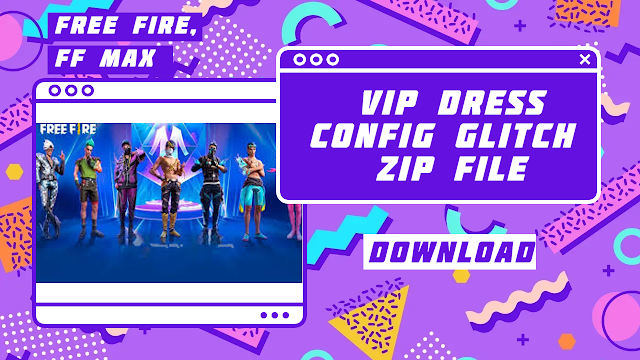 Free Fire Dress Config Glitch Zip File Download FF Max