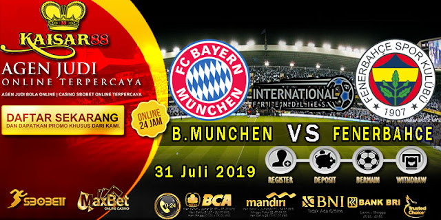 Prediksi Bola Terpercaya Liga riendlies Bayern Munchen vs Fenerbahce 31 Juli 2019