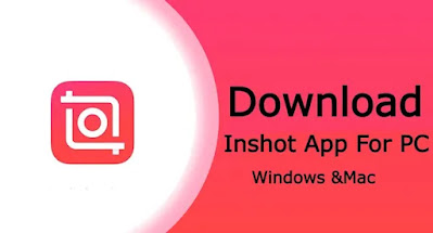 Inshot App For PC