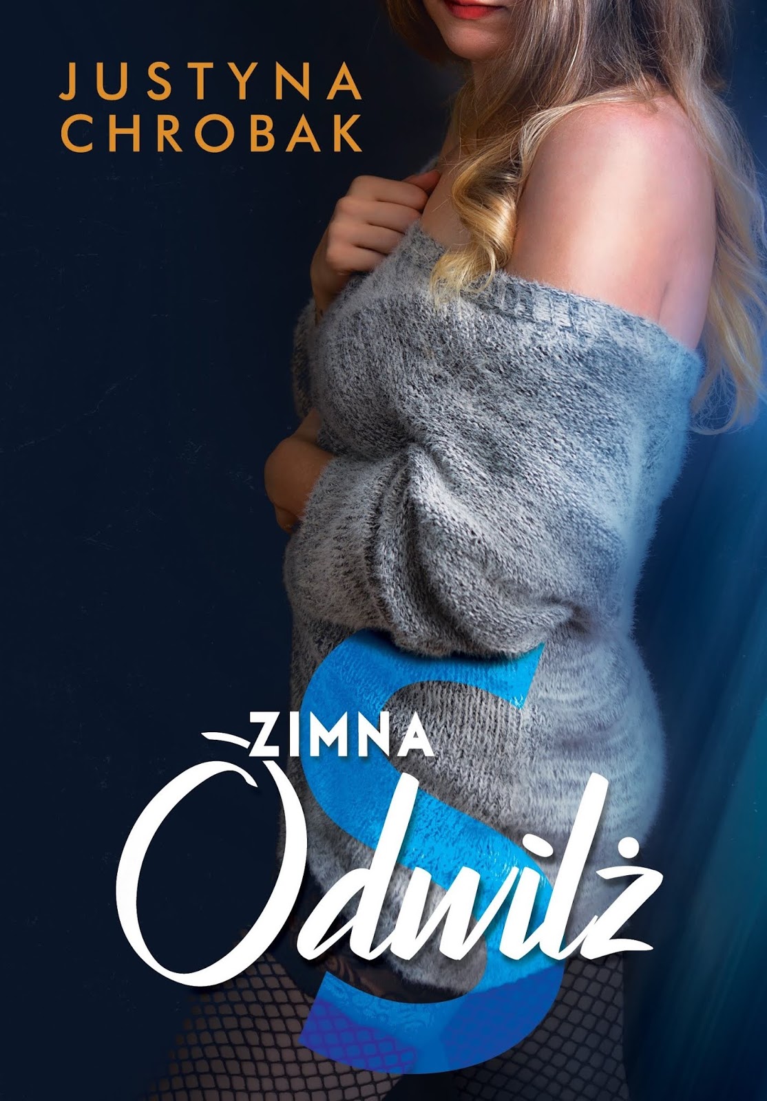 Justyna Chrobak "Zimna S. Odwilż"