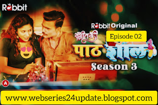 Pathshala (Season 03) Part 1 Episode 02 Rabbit WEB Series (2023)