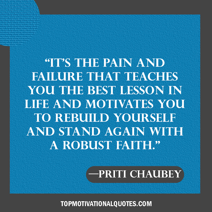 Best Lesson In Life Inspirational Quote By Priti Chaubey