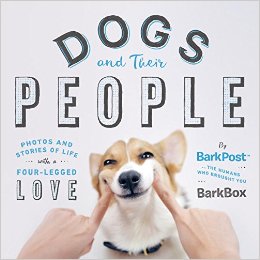 Dogs and Their People Book by BarkPost