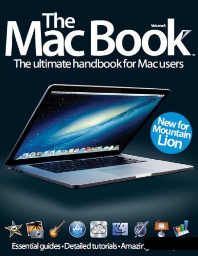 The Mac Book The Ultimate Handbook for Mac Users (Volume 8)