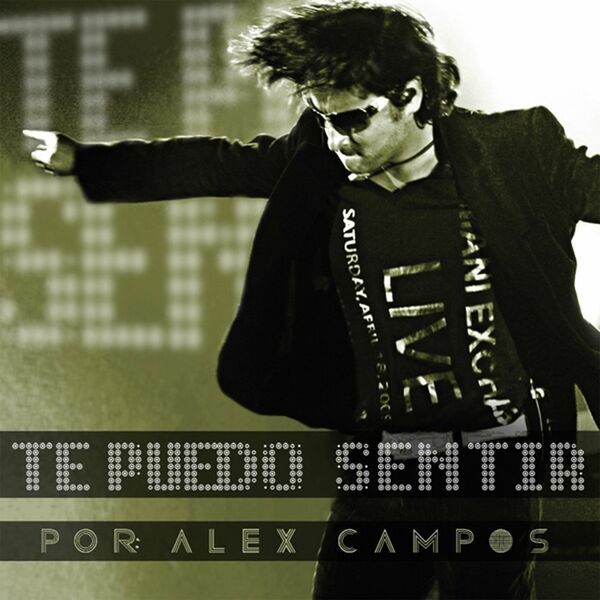 Alex Campos – Te Puedo Sentir 2009