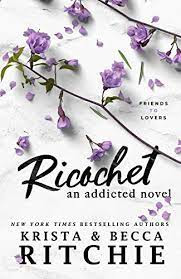 Ricochet by  Krista Ritchie Review/Summary