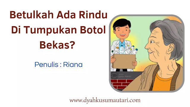 ada rindu di tumpukan botl bekas