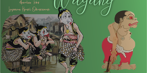 Analisis Isi, Struktur, dan Kebahasaan Teks LHO Wayang