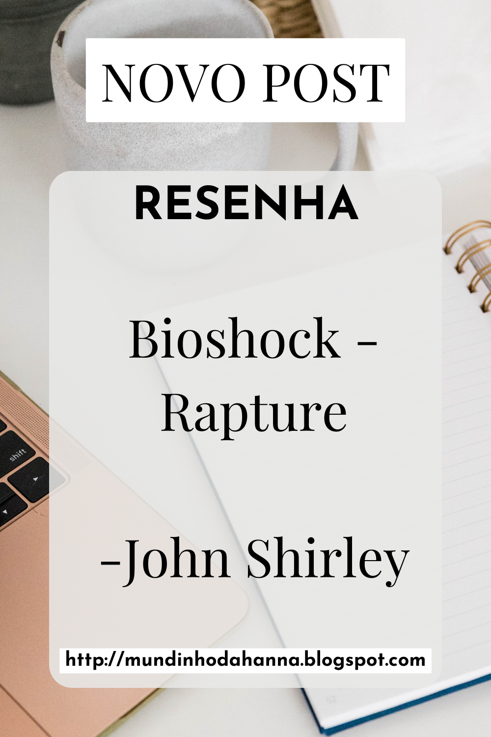 Bioshock - Rapture | John Shirley