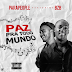 Para People Ft BZB - Paz Pra Todo Mundo (Orginal) [Download]