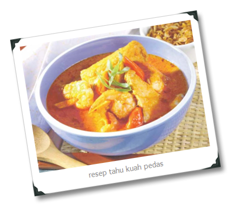 Resep  Membuat Tahu  Kuah  Pedas