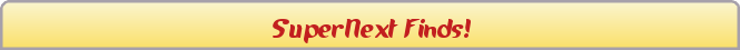 SuperNext Finds