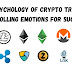The Psychology of Crypto Trading: Controlling Emotions for Success
