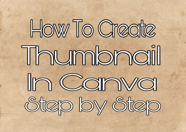 How To Design Thumbnail In Canva Or How To Make Thumbnail in Canva in English - Humseka