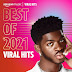 [MP3] VA - Best of 2021  Viral Hits (2021) [320kbps]
