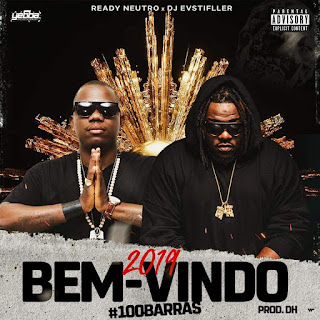 READY NEUTRO - BEM VINDO 2019 (100 Barras) [Download]