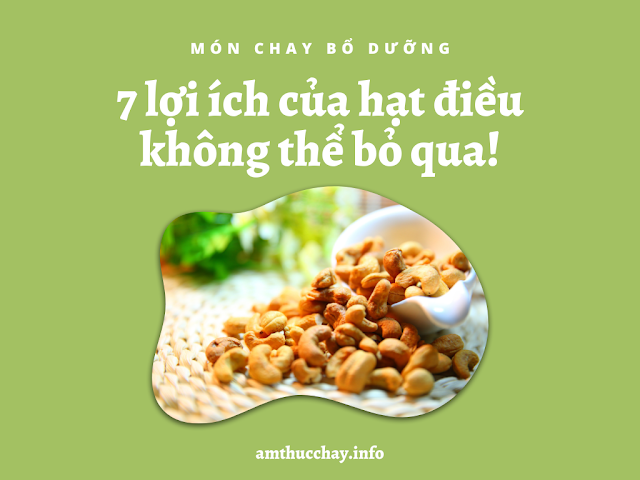 10 lợi ích của hạt điều bạn không thể bỏ qua