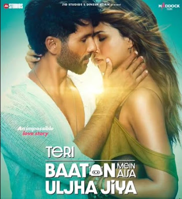 Shahid Kapoor and Kriti Sanon Romantic movie Film Teri Baaton Mein Aisa Uljha Jiya i will released in this Valentine 9th February