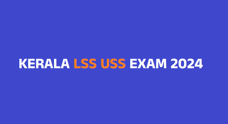 Kerala USS LSS Scholarship 2024