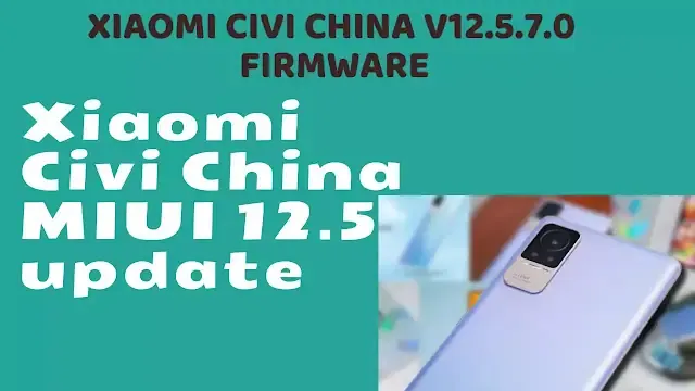 Xiaomi Civi China V12.5.7.0 firmware