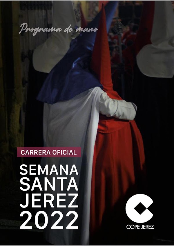 "Carrera Oficial": Programa de la Semana Santa Jerez de la Frontera (Cádiz) 2022