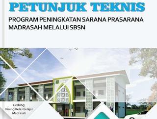 Juknis Program Peningkatan Sarana Prasarana Madrasah Melalui SBSN Tahun Anggaran 2019