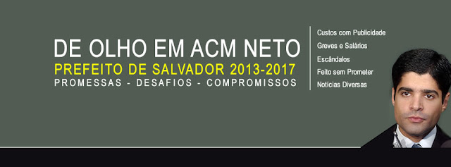 De Olho em ACM Neto