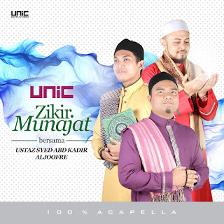 MP3 download UNIC & Ustaz Syed Abd Kadir Aljoofre - Zikir Munajat iTunes plus aac m4a mp3