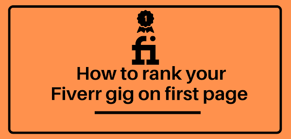 How to rank your fiverr gig on the first page
