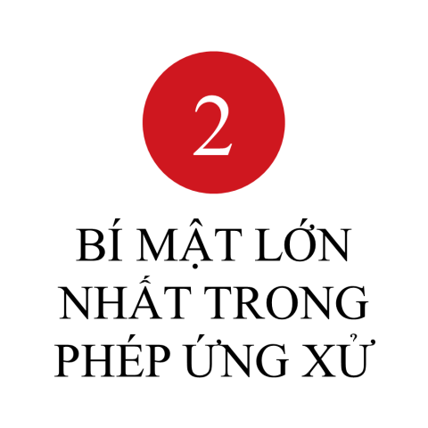 Nguyên tắc 2: Bí mật lớn nhất trong phép ứng xử