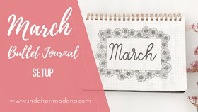 bullet journal setup, march 2019 bullet journal setup, bullet journal indonesia, tema bullet journal, weekly spread, monthly spread, memories page, productivity tracker, bujo, bujo indonesia