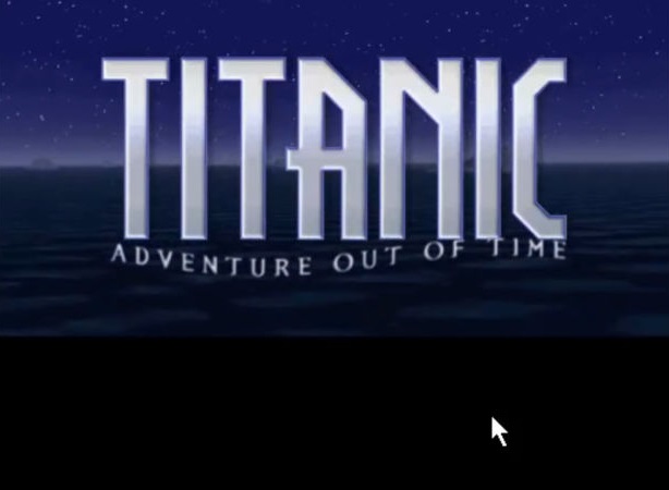 Titanic: Adventure Out of Time Intro Screen