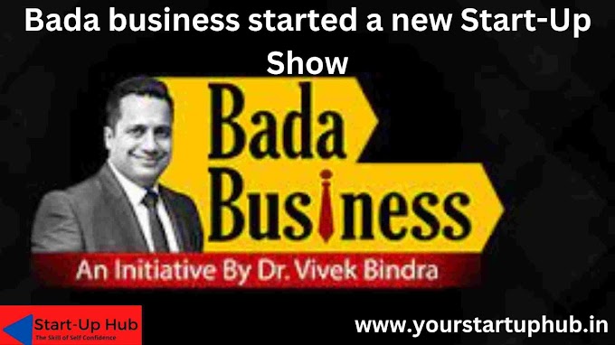 Bada business started a new Start-Up Show | Business ideas Series 2022