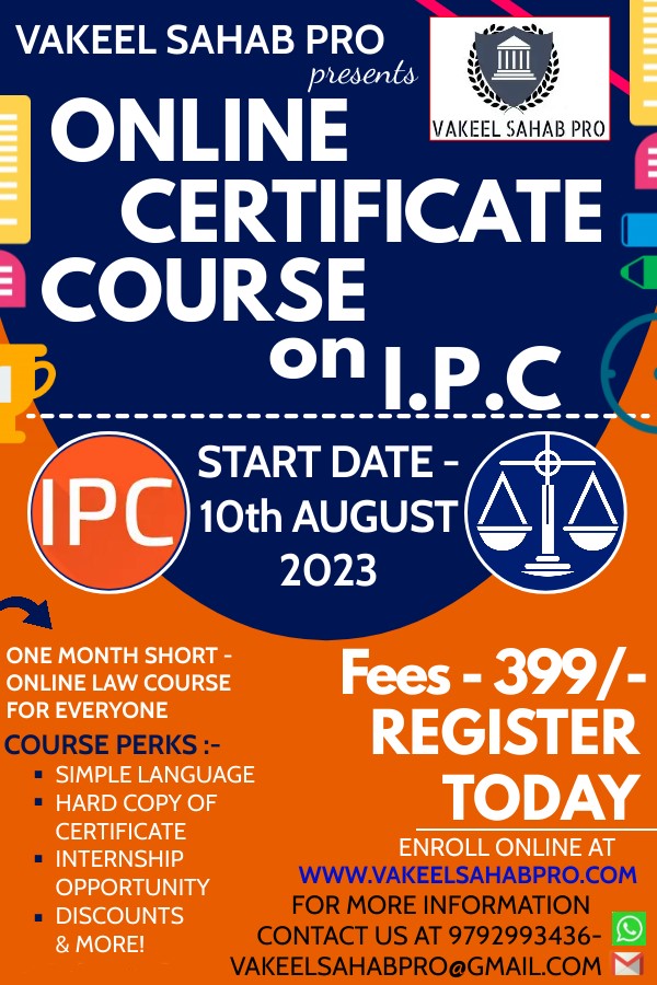 ONE MONTH ONLINE CERTIFICATION COURSE ON INDIAN PENAL CODE BY VAKEEL SAHAB PRO-- ONLY 10 DAYS LEFT