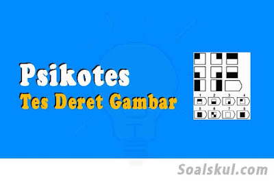 contoh soal tes deret gambar psikotes