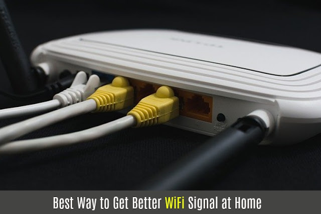 Best Way to Get Better WiFi Signal at Home