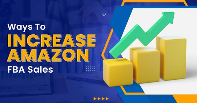 how to increase sales on amazon fba