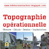 Livre PDF " TOPOGRAPHIE OPERATIONNELLE:  Mesures - Calculs- Dessin- Implantations. " 